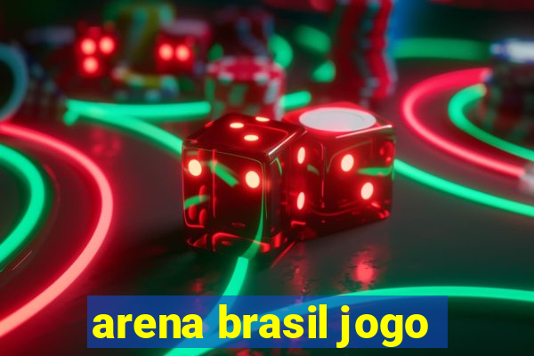 arena brasil jogo